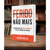 Ferido Não Mais: Encontre a Cura Emocional - imagem 2