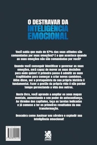 Destrave Sua Inteligência Emocional: O Guia Definitivo para uma Vida Plena - imagem 3