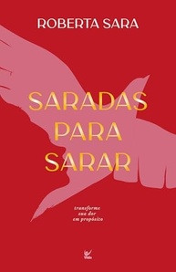 emocional-superacao-descubra-a-para-a-forca-sua-saradas-sarar-da-a