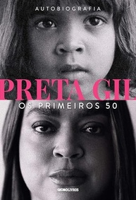 Preta Gil: Os Primeiros 50 - Autobiografia Emocionante e Inspiradora - imagem 2