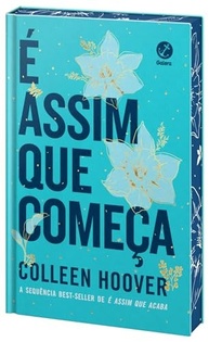 É Assim Que Começa (Edição de Colecionador): A Emocionante Continuação de Colleen Hoover - imagem 5