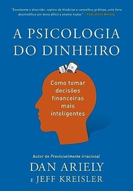 A Psicologia do Dinheiro: Domine Suas Emoções e Transforme Suas Finanças - imagem 2