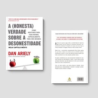 A Verdade Sobre a Desonestidade: Descubra Como Mentimos e Enganamos (Até a Nós Mesmos) - imagem 3