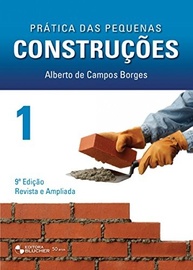 Prática das Pequenas Construções (Volume 1): O Guia Essencial para Engenheiros e Mestres - imagem 2