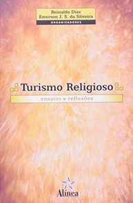 Turismo Religioso: Ensaios e Reflexões - Guia Essencial - imagem 2