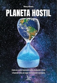entenda-nosso-impacto-humano-e-planeta-salve-o-a-hostil-futuro-a