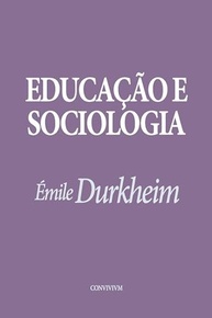 Educação e Sociologia: A Obra Essencial de Durkheim para Entender a Sociedade - imagem 2