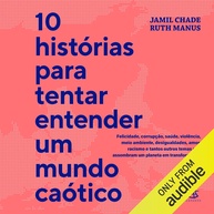 entender-mais-historias-corrupcao-a-mundo-e-10-caotico-para-amor-um-felicidade-a