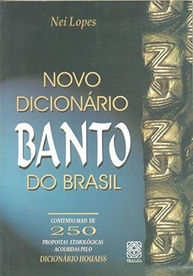 Novo Dicionário Banto do Brasil: A Obra Essencial para Entender as Línguas Africanas - imagem 2