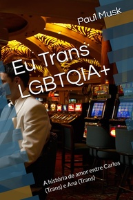 Eu Trans LGBTQIA+: Uma História de Amor Inspiradora entre Carlos e Ana - imagem 1