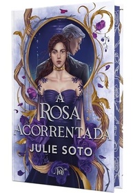 A Rosa Acorrentada: Aventura Épica e Brindes Exclusivos - imagem 3