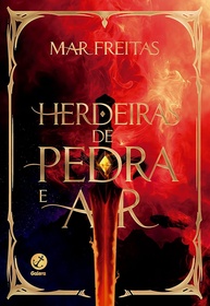 Herdeiras de Pedra e Ar: Romantasia Épica de Mar Freitas - imagem 1