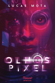 epilogo-inedito-brasileira-de-premiada-com-pixel-distopia-a-cyberpunk-olhos-a
