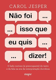 era-a-digital-interpretacao-nao-da-isso-que-perigos-foi-os-dizer-na-eu-quis-descubra-a