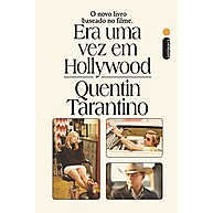 Era uma vez em Hollywood: O livro que expande o universo do filme de Tarantino - imagem 1