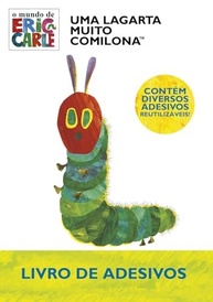 Eric Carle: Uma Lagarta Muito Comilona - Livro de Adesivos Divertido para Crianças - imagem 2