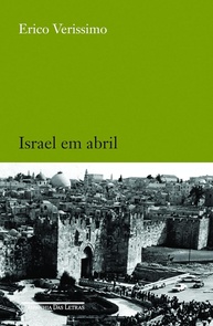 erico-em-inesquecivel-uma-israel-a-abril-viagem-com-verissimo-a