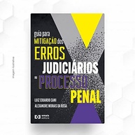 erros-a-mitigando-essencial-brasileiro-guia-penal-judiciarios-no-processo-a