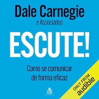 escute-eficaz-e-arte-comunicacao-seus-domine-relacionamentos-a-da-fortaleca-a