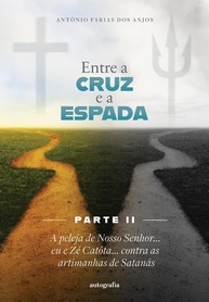 espada-uma-sonhos-satanas-cruz-a-de-a-contra-e-jornada-peleja-realidade-ii-entre-parte-a-e-a