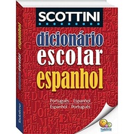 Dicionário Escolar Scottini de Espanhol: Seu Guia Completo para o Sucesso! - imagem 2