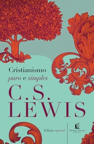 especial-o-edicao-cristianismo-de-lewis-cs-classico-em-e-a-puro-simples-a