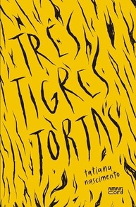 Três Tigres Tortas: Ficção Especulativa Latina de Tatiana Nascimento - imagem 2
