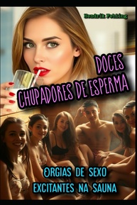 Doces Chupadores de Esperma: Aventuras Eróticas e Intensas na Sauna - imagem 1