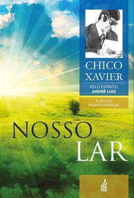 espiritual-1-francisco-a-xavier-livro-a-vida-candido-no-nosso-lar-mundo-a