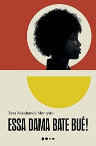 Essa Dama Bate Bué: Um Romance Poderoso sobre Identidade, Amor e Independência - imagem 2