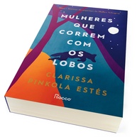 Mulheres que Correm com os Lobos: Desperte sua Essência - imagem 2