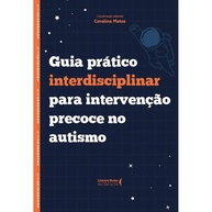 essenciais-a-estrategias-intervencao-guia-para-no-precoce-autismo-interdisciplinar-a