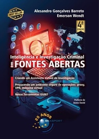 Inteligência e Investigação Criminal em Fontes Abertas: Guia Essencial 4ª Edição - imagem 1