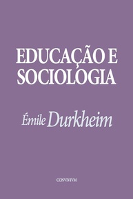 Educação e Sociologia: A Obra Essencial de Durkheim para Entender a Sociedade - imagem 1