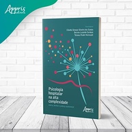 Psicologia Hospitalar na Alta Complexidade: Guia Essencial para Profissionais de Saúde - imagem 4