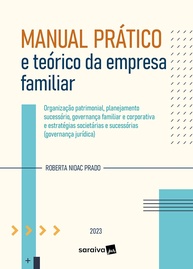 Manual Essencial da Empresa Familiar: Organização Patrimonial e Sucessória - imagem 1