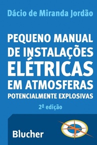 Manual Essencial de Instalações Elétricas em Ambientes Explosivos | Segurança e Conformidade - imagem 1
