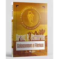 Colossenses e Filemom: Comentário Expositivo Essencial - imagem 2