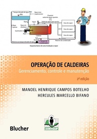 Operação de Caldeiras: Guia Essencial de Gerenciamento, Controle e Manutenção - imagem 1