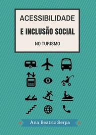 Turismo Acessível e Inclusivo: Guia Essencial para Experiências para Todos - imagem 2