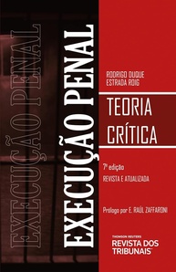 Execução Penal: Teoria Crítica e Inovadora - Essencial para Juristas - imagem 1
