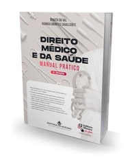 Direito Médico e da Saúde: Manual Prático 5ª Edição - Essencial para Profissionais - imagem 4