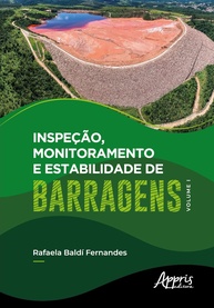 Inspeção, Monitoramento e Estabilidade de Barragens: Guia Essencial - Volume I - imagem 1