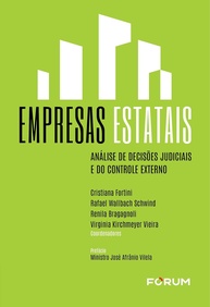 Empresas Estatais: Decisões Judiciais e Controle Externo - Guia Essencial - imagem 1
