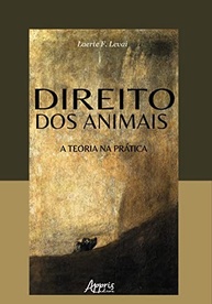 Direito dos Animais na Prática: Da Teoria à Evolução Legislativa no Brasil - imagem 2