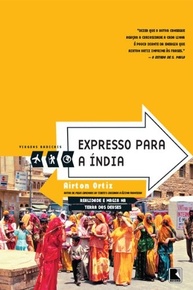 Expresso para a Índia: A Magia e Realidade da Terra dos Deuses - imagem 1