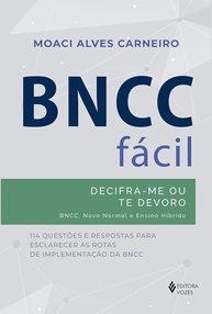 BNCC Fácil: Decifre o Novo Normal e o Ensino Híbrido com 111 Perguntas e Respostas - imagem 1