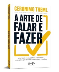 A Arte de Falar e Fazer: Venza a Procrastinação com Ciência e Realize Seus Objetivos - imagem 3