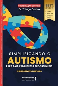 familiares-profissionais-guia-para-pais-o-a-completo-autismo-e-simplificando-a