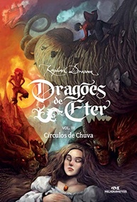 Dragões de Éter Livro 3: Círculos de Chuva - Uma Jornada Épica de Fantasia e Magia - imagem 2